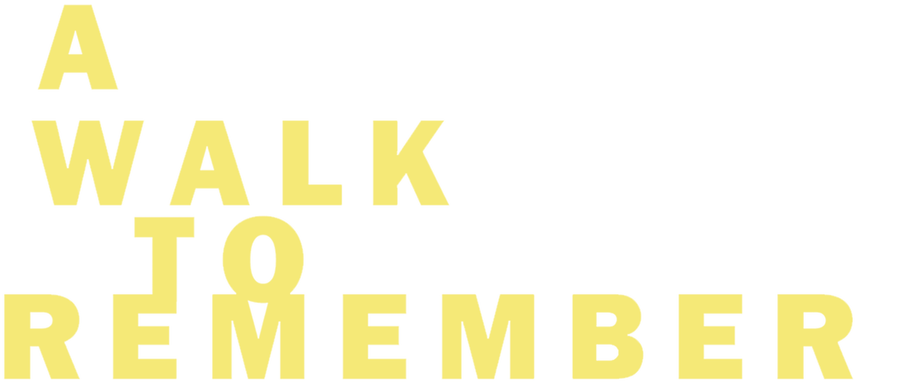 Watch A Walk to Remember | Netflix